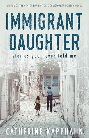 Immigrant Daughter: Stories You Never Told Me book cover
